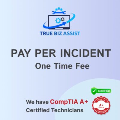 PAY PER INCIDENT - One Time Fee
