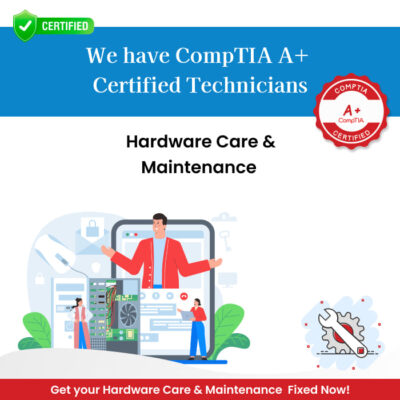 Hardware Care and Maintenance